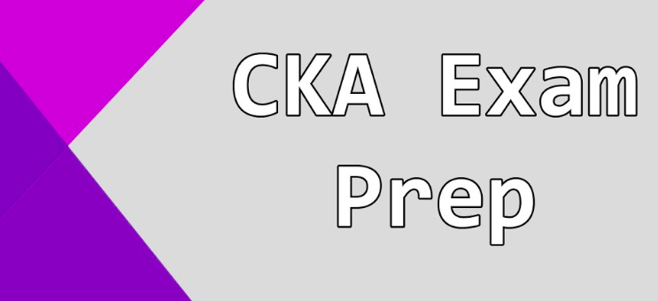 CKA EXAM Prep